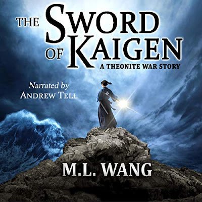 Book Review (Audio Book): The Sword of Kaigen by M.L. Wang