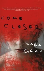 Book Review: Come Closer by Sara Gran